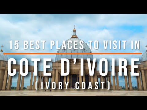 15 Best Places to Visit in Cote d’Ivoire, Ivory Coast | | Travel Video | Travel Guide | SKY Travel