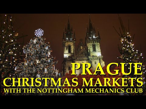 4K Prague Christmas Markets With The Nottingham Mechanics Club 2010