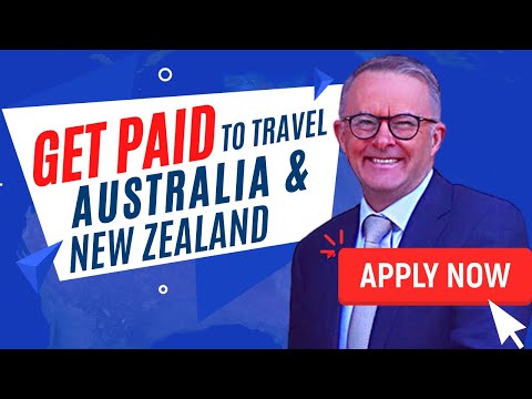 GET PAID TO TRAVEL AROUND AUSTRALIA &amp; NEW ZEALAND | AUSTRALIA IMMIGRATION NEWS