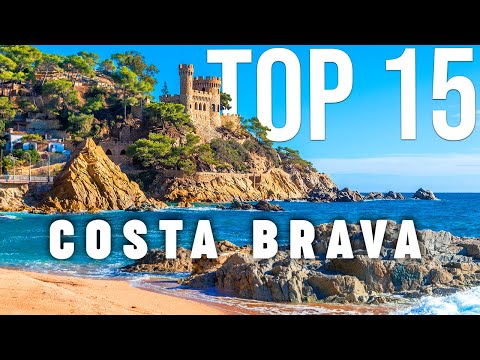 TOP 15 Things To Do In Costa Brava 🇪🇸 Travel Guide