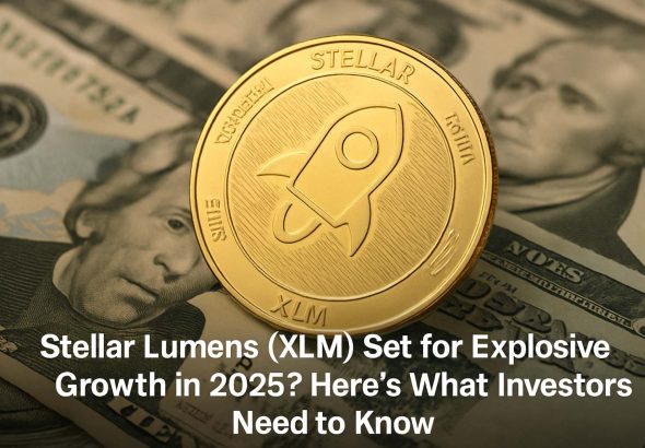 Stellar Lumens (XLM) Set for Explosive Growth in 2025? Here’s What Investors Need to Know